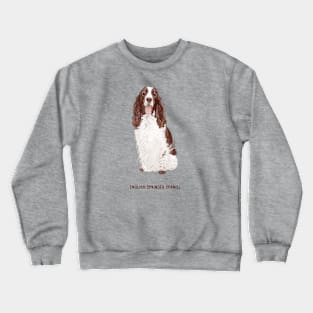 cute english springer spaniel dog Crewneck Sweatshirt